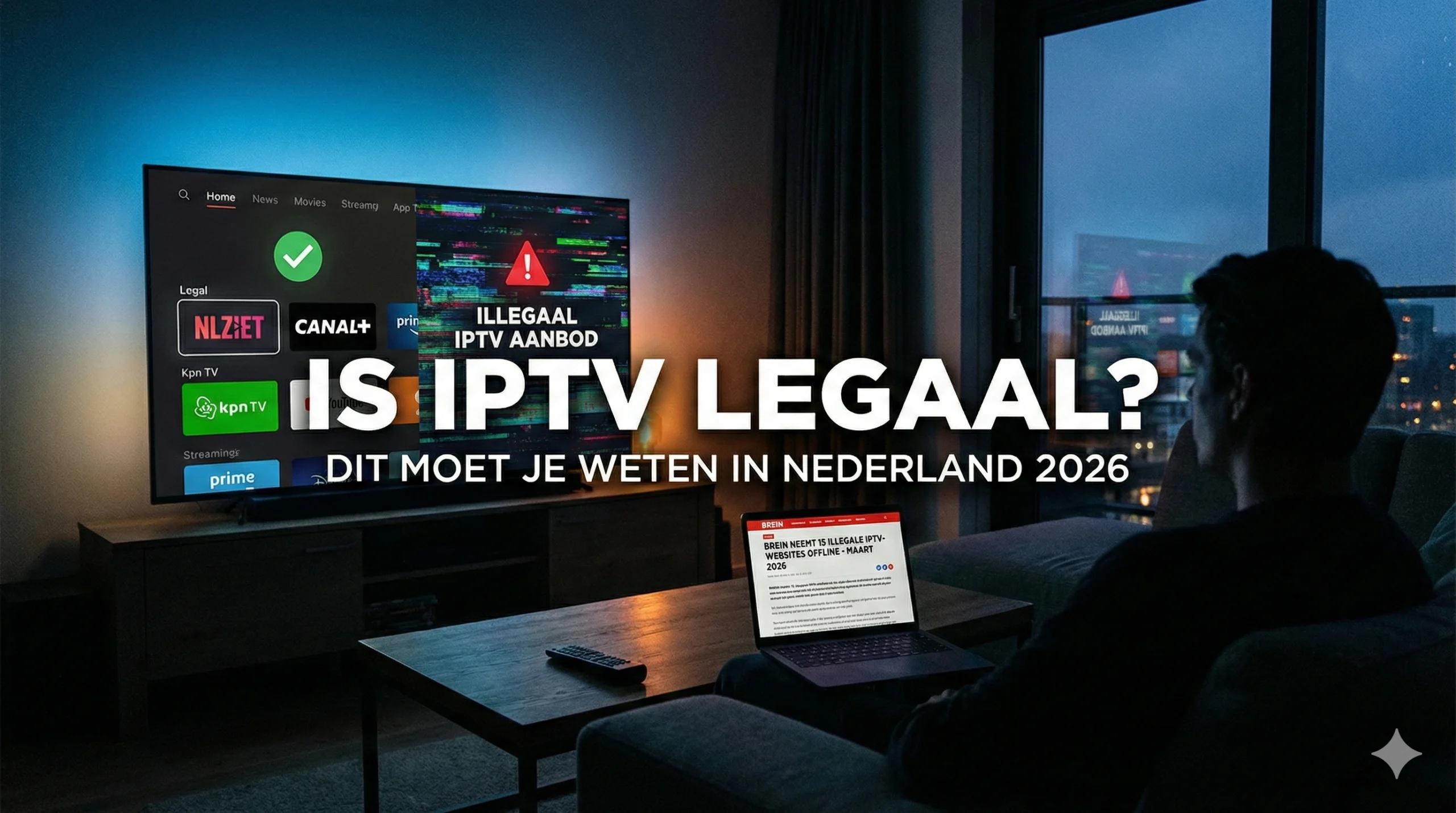 Is IPTV Legaal? Alles Wat Je Moet Weten in 2026